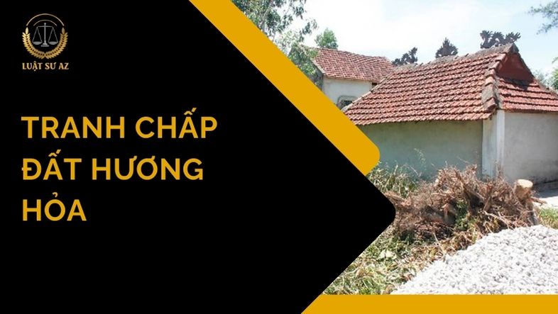 Tư vấn giải quyết tranh chấp đất hương hỏa